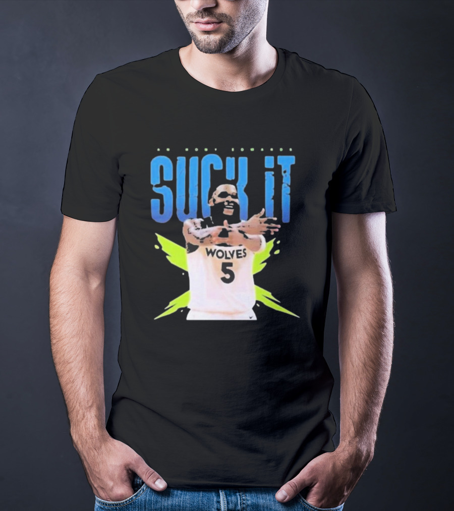 Anthony Edwards Wolves Basketball Suck It T-Shirt