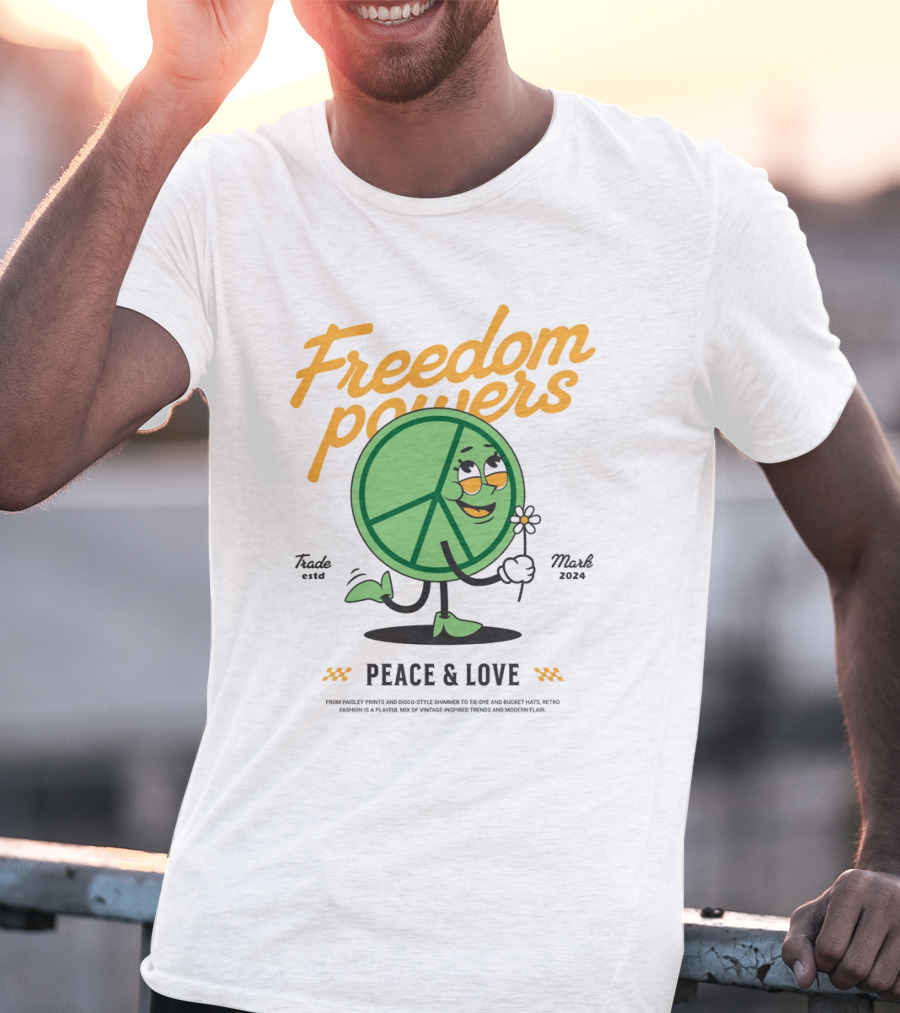 Freedom Powers Peace And Love T-Shirt