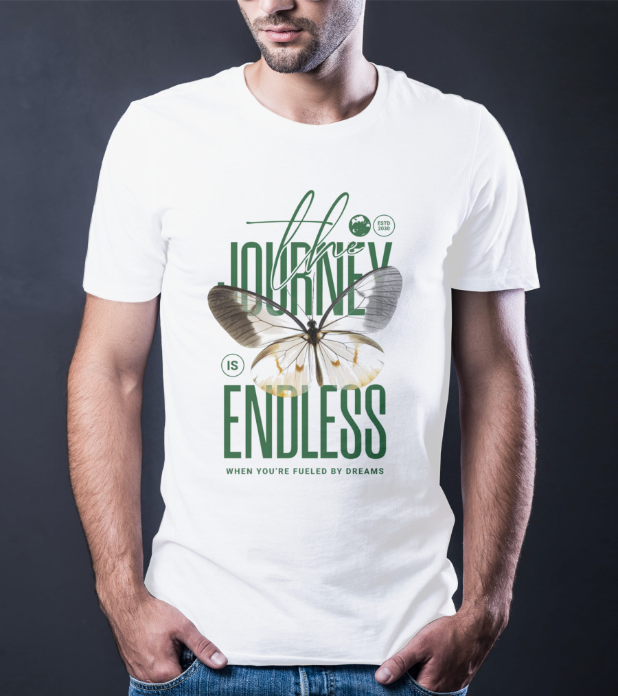The Journey Is Endless Elegant Butterfly When You're Fueled By Dreams T-Shirt