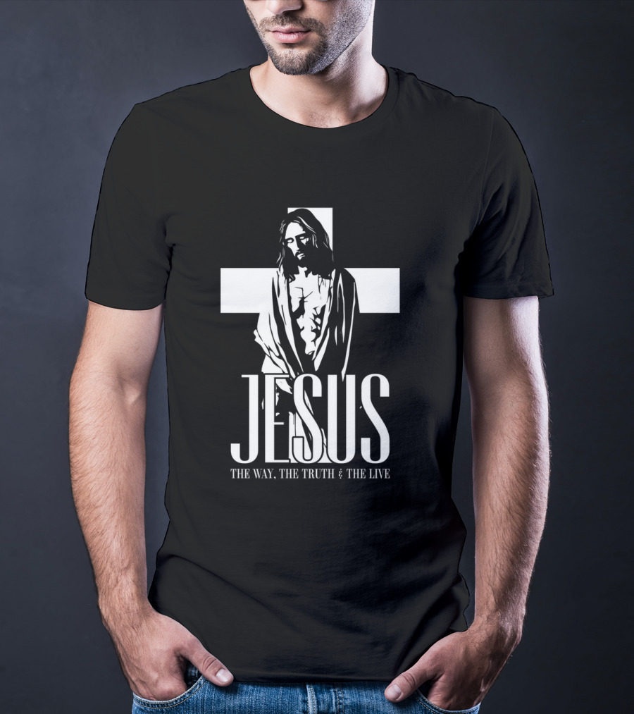 Jesus The Way The Truth And The Life Cross T-Shirt