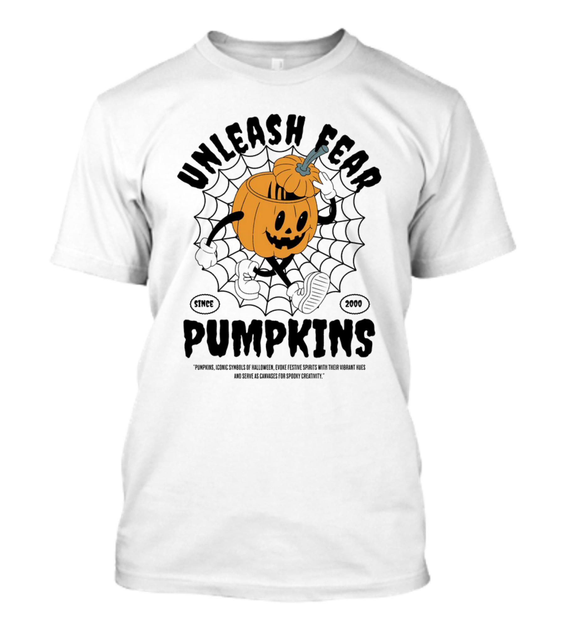 UNLEASH FEAR PUMPKINS SINCE 2000 ICONIC SYMBOLS OF HALLOWEEN AND CREATIVE SPIRITS T-Shirt