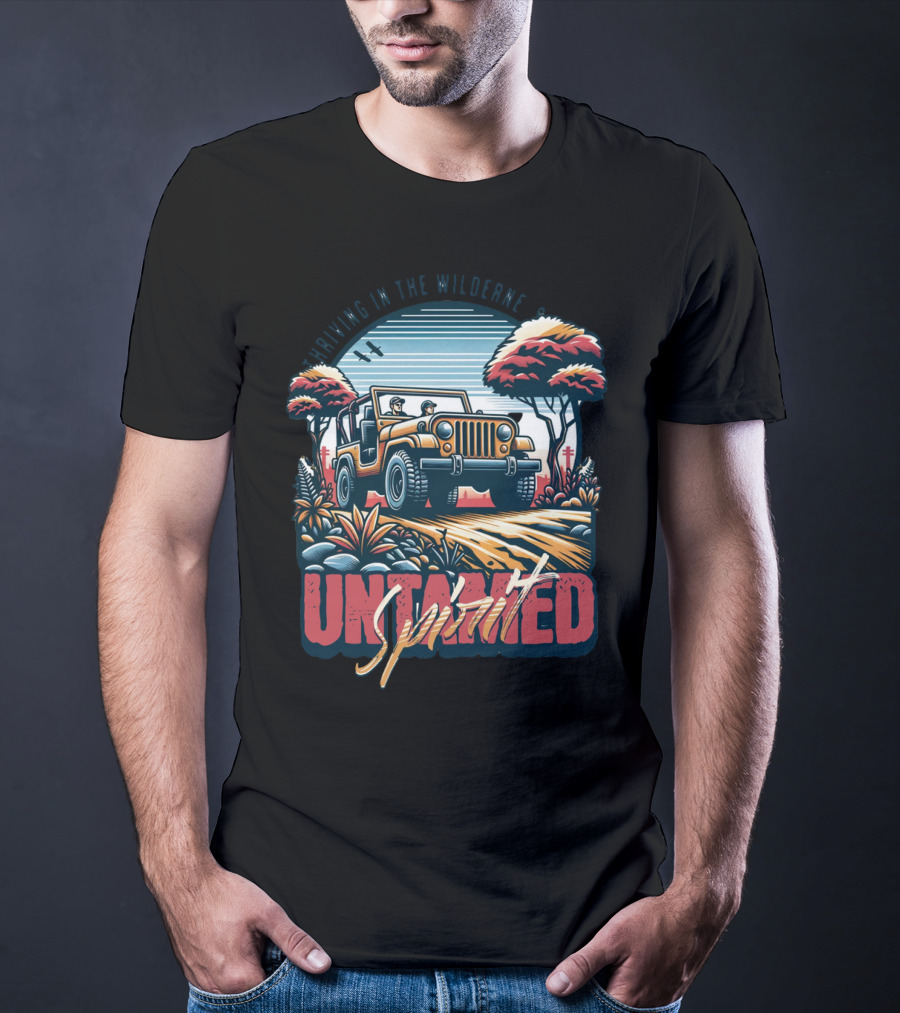 Riding In The Wilderness Untamed Spirit Adventure Jeep T-Shirt