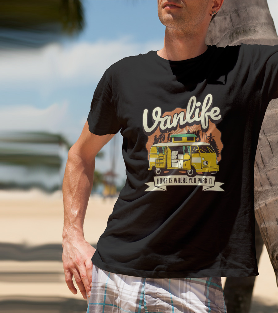 Vanlife Home Is Where You Park It Vintage Camper Adventure T-Shirt