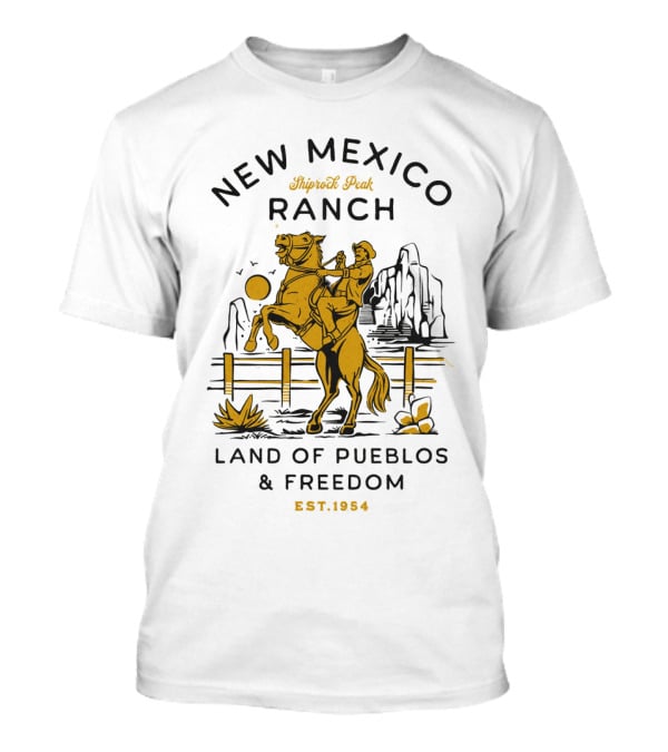 New Mexico Ranch Shiprock Peak Land Of Pueblos And Freedom Est. 1954 T-Shirt
