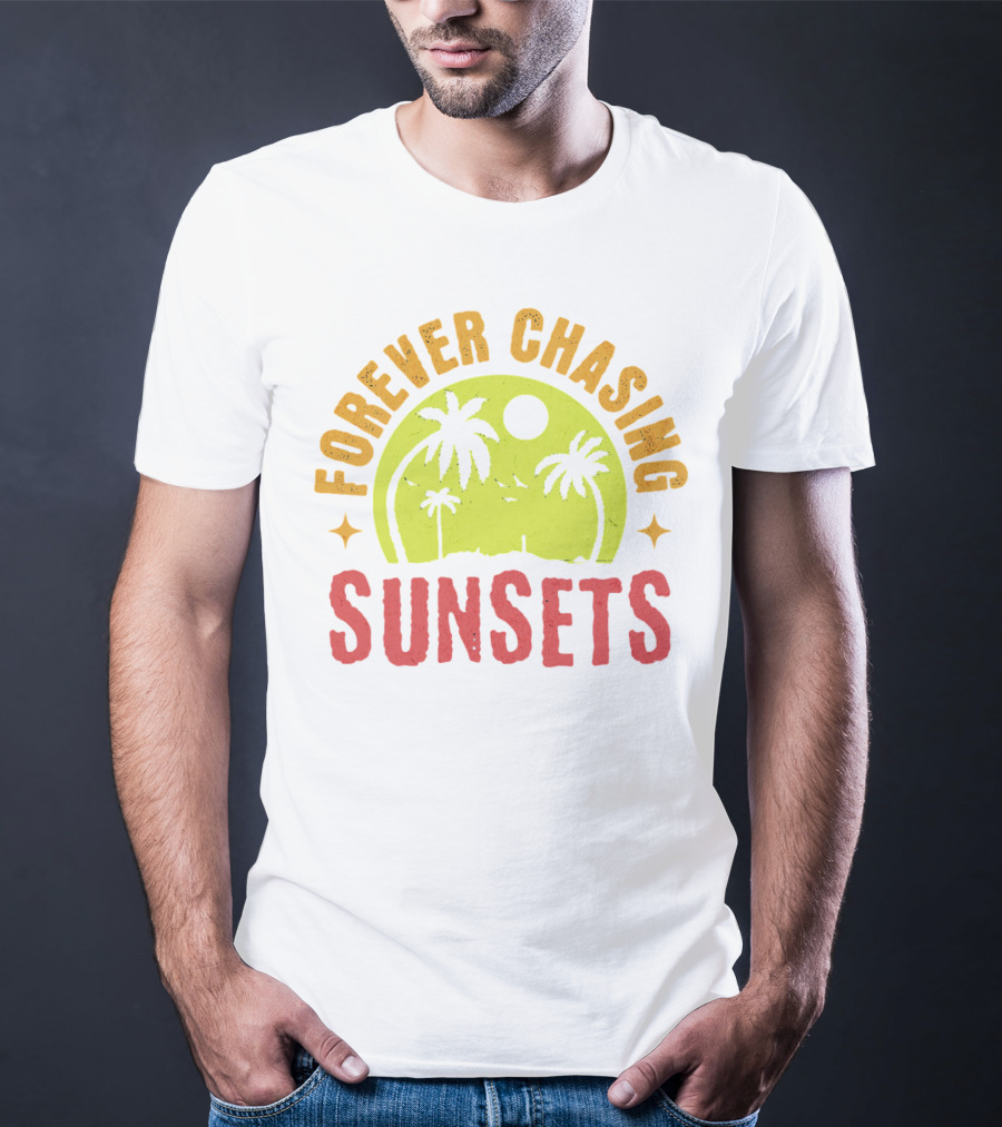 Forever Chasing Sunsets Retro Vintage Summer Vacation T-Shirt
