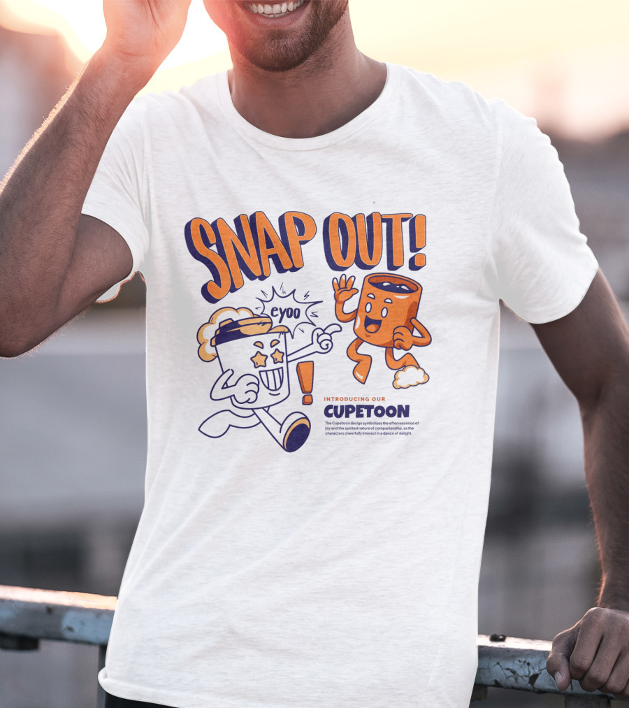 SNAP OUT Introducing Our Cupetoons Joyful Cups Buddies Eyoo T-Shirt