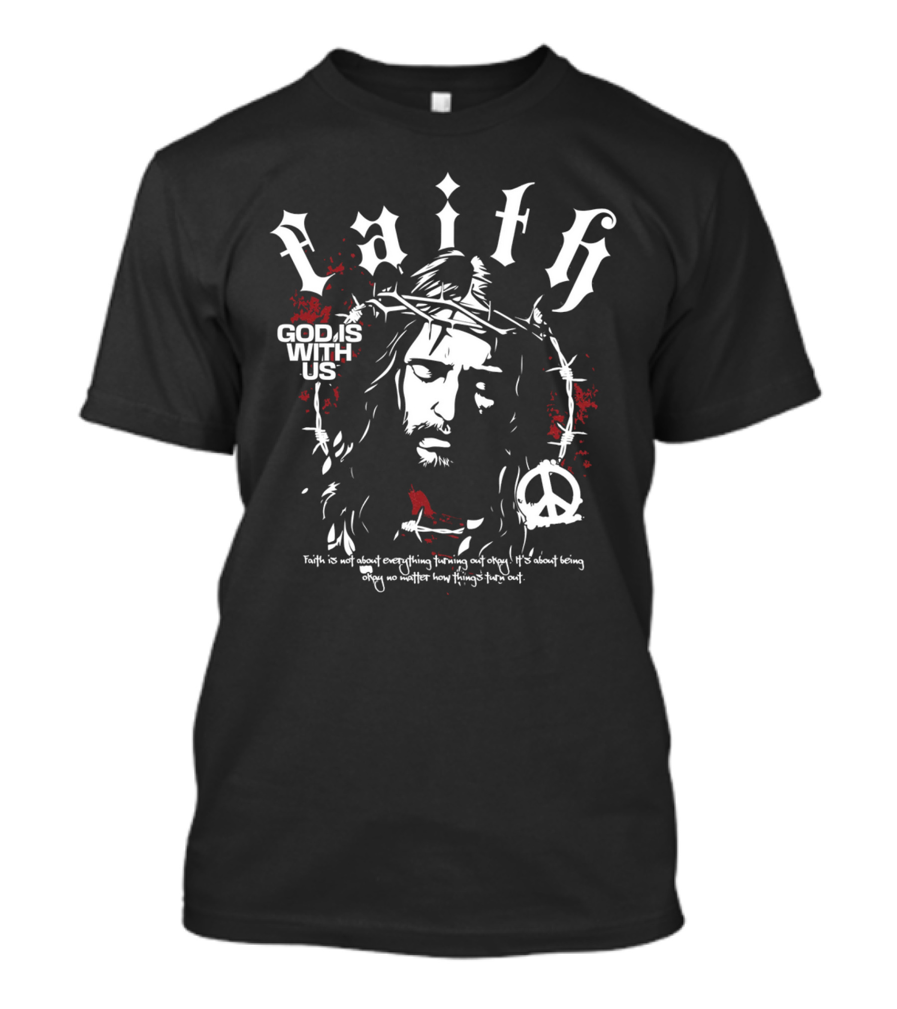 Faith God Is With Us Christian Peace Symbol Jesus T-Shirt