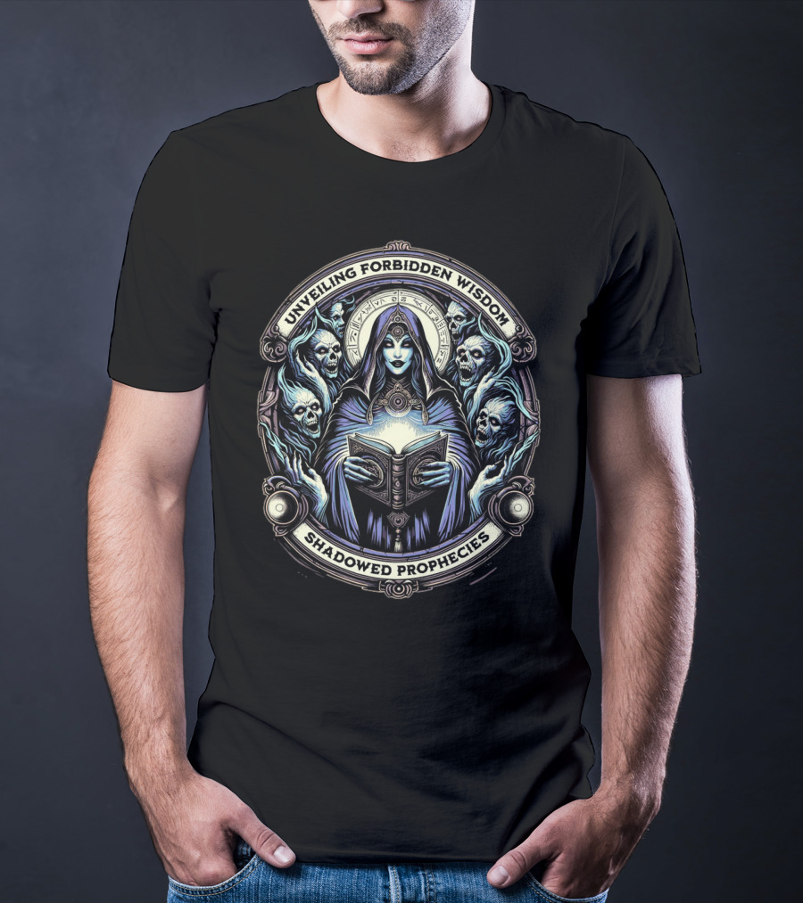 Unveiling Forbidden Wisdom Shadowed Prophecies T-Shirt