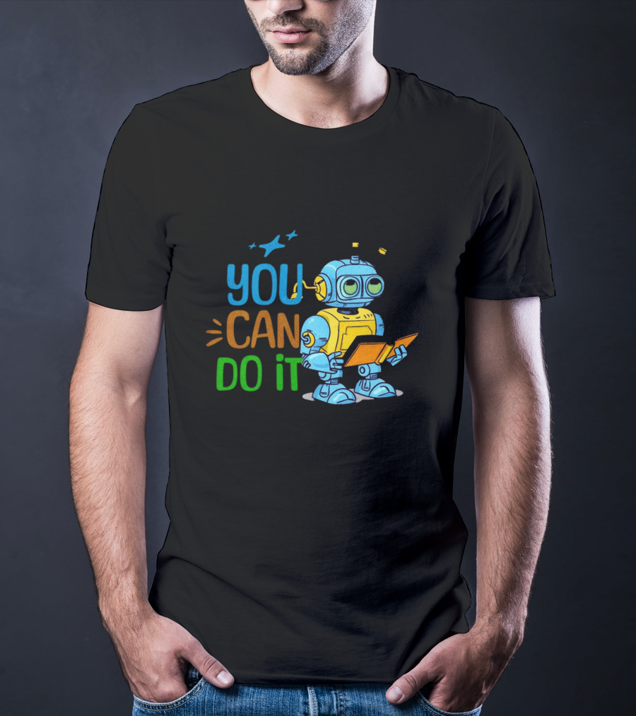 You Can Do It Robot Reading Motivation T-Shirt