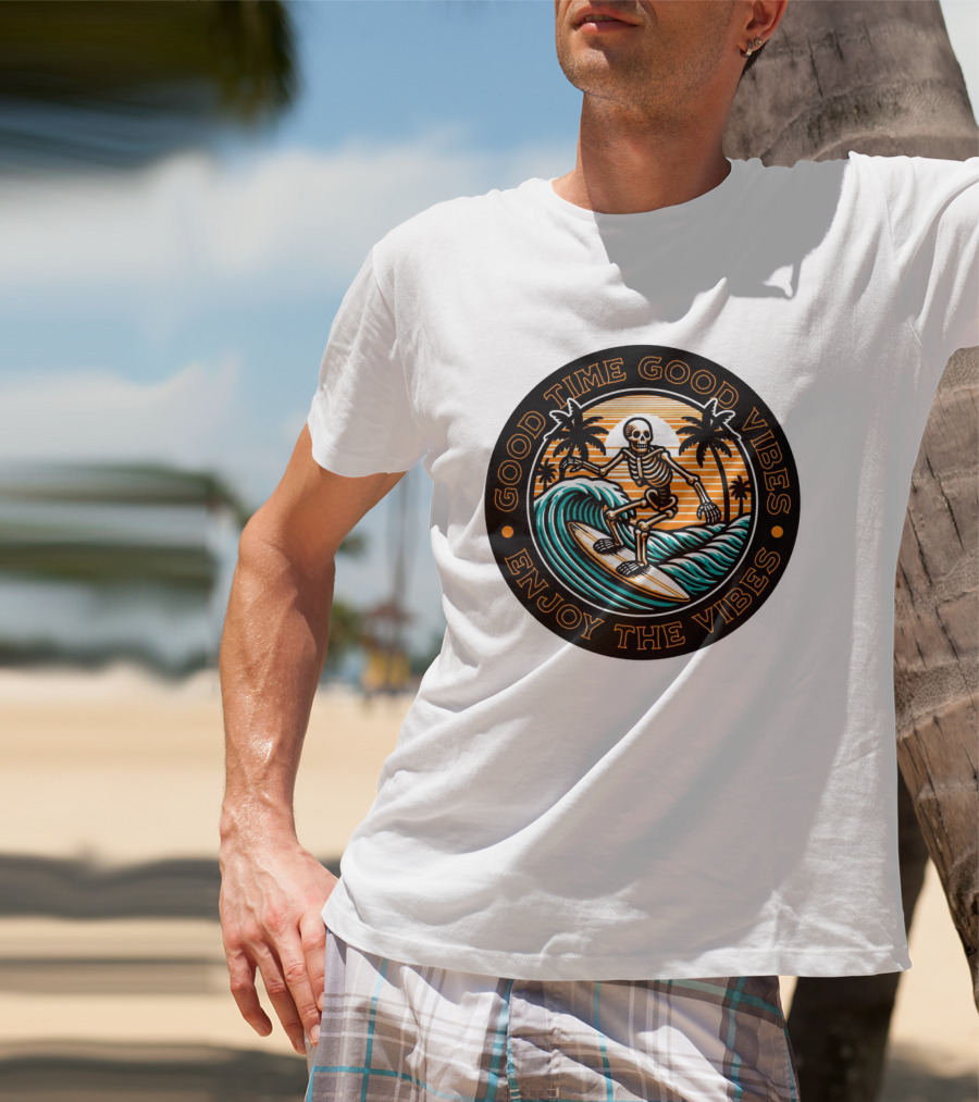 Good Time Good Vibes Enjoy The Vibes Surfer Skeleton Palm Trees Sunset Ocean Waves T-Shirt