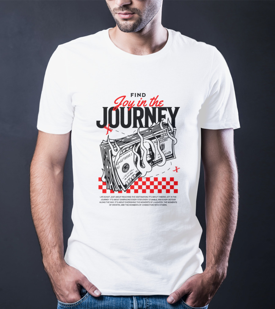 Find Joy In The Journey Dollar Bills Red Checker Elements T-Shirt