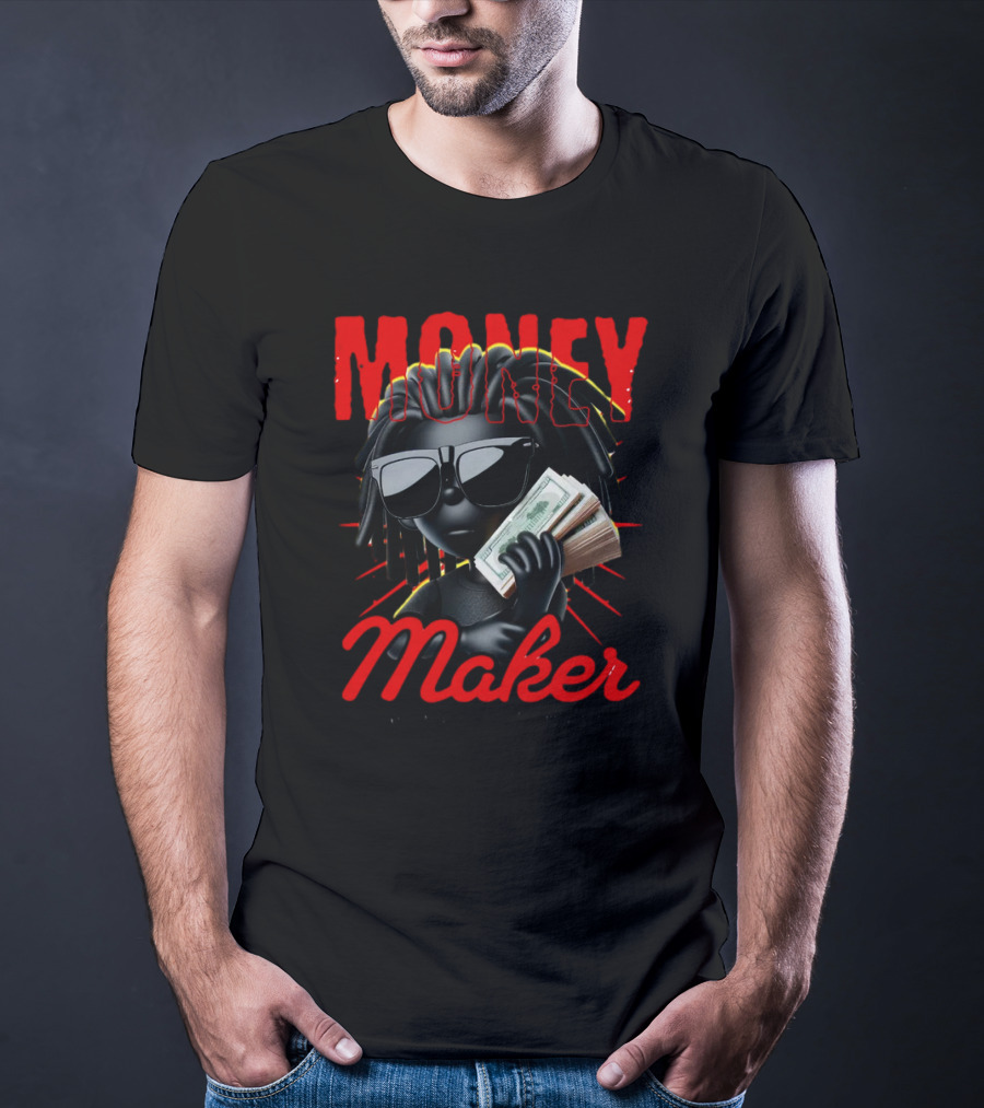 MONEY MAKER MONEY IS POWER T-Shirt