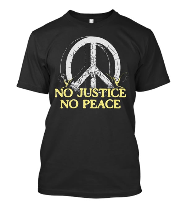 No Justice No Peace Broken Peace Symbol With Cranes T-Shirt