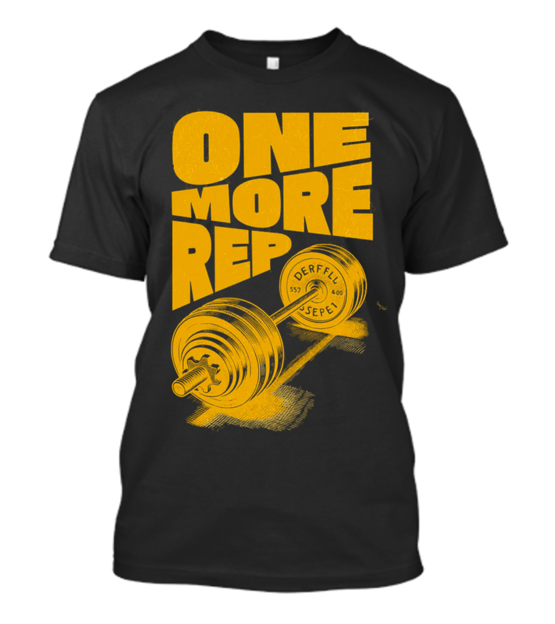 ONE MORE REP 552 DERFFIL SEPEL Barbell Motivation T-Shirt