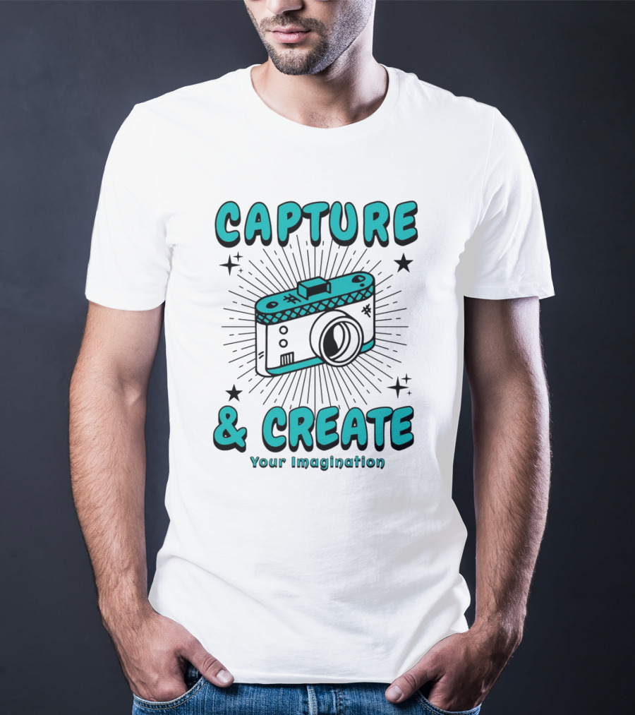 Capture And Create Your Imagination Camera T-Shirt