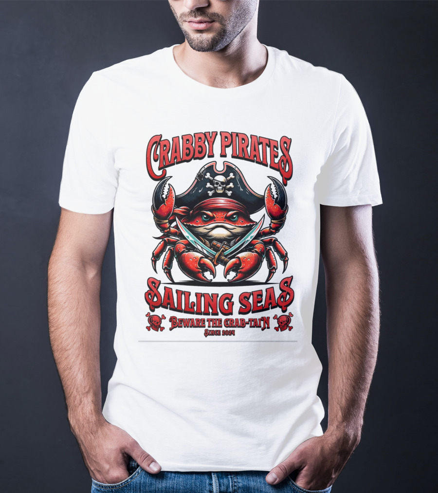 Crabby Pirates Sailing Seas Beware The Crab-tain Since T-Shirt