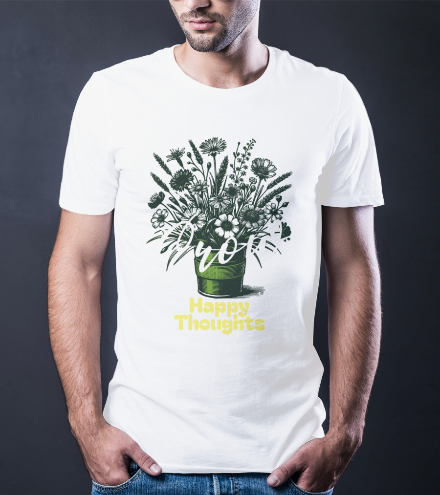 Grow Happy Thoughts Plant Lover T-Shirt