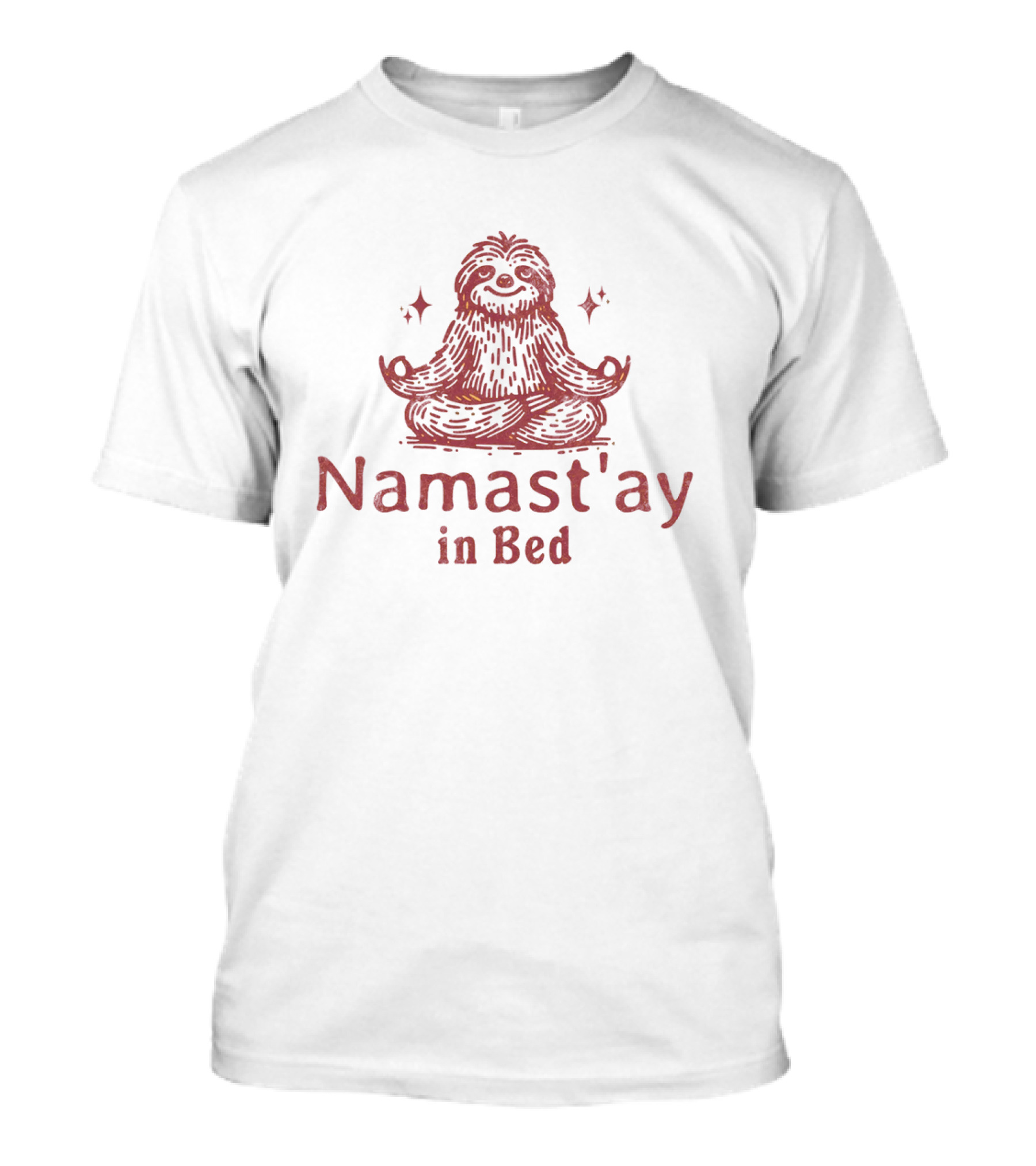 Namast'ay In Bed Happy Furry Relaxed Meditation Zen T-Shirt