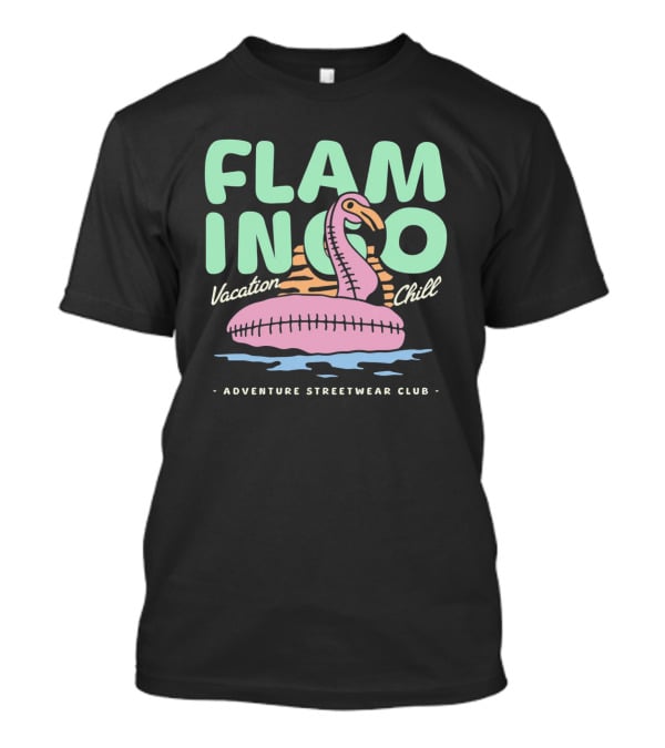 Flamingo Vacation Chill Adventure Streetwear Club T-Shirt