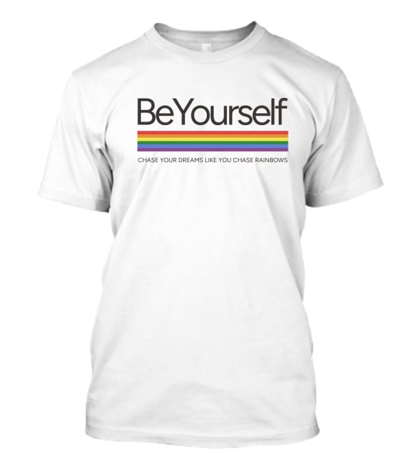 Be Yourself Embrace Your Dreams Live Your Peace Rainbow T-Shirt