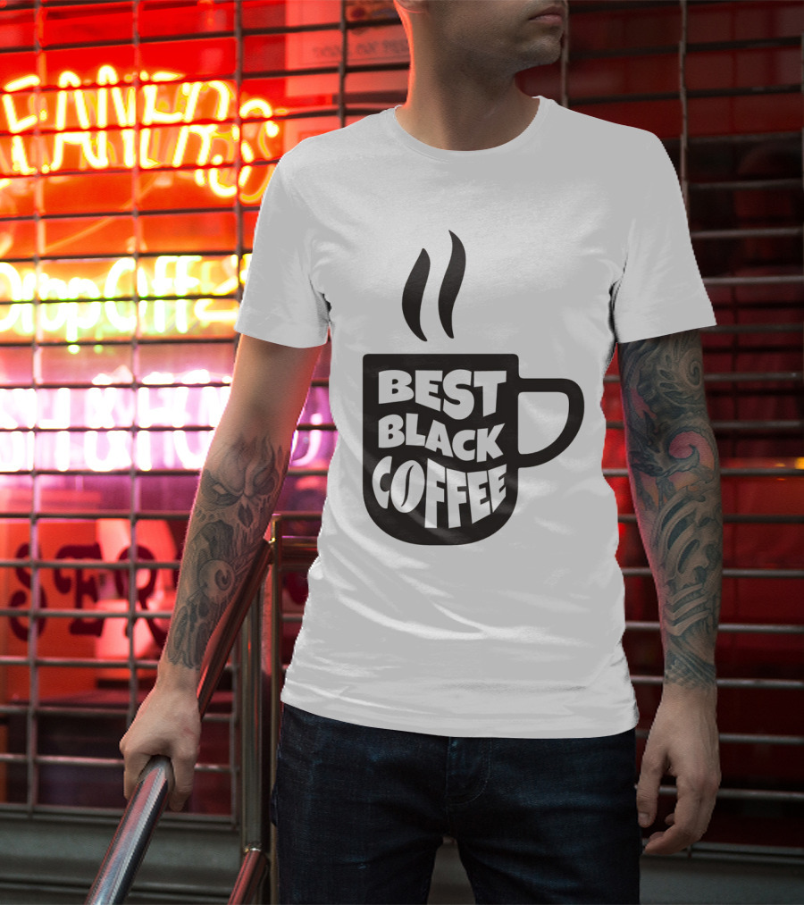 Best Black Coffee Cup With Steam T-Shirt