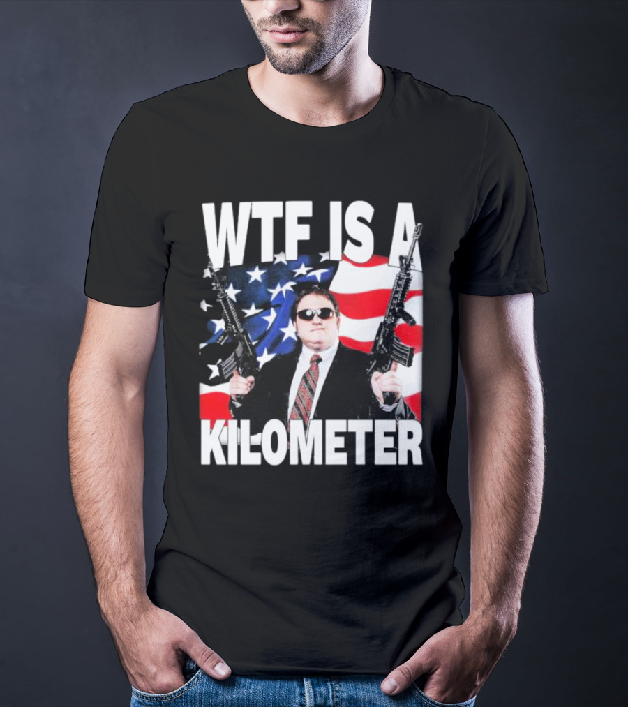 WTF Is A Kilometer American Flag Guns Suit Sunglasses T-Shirt
