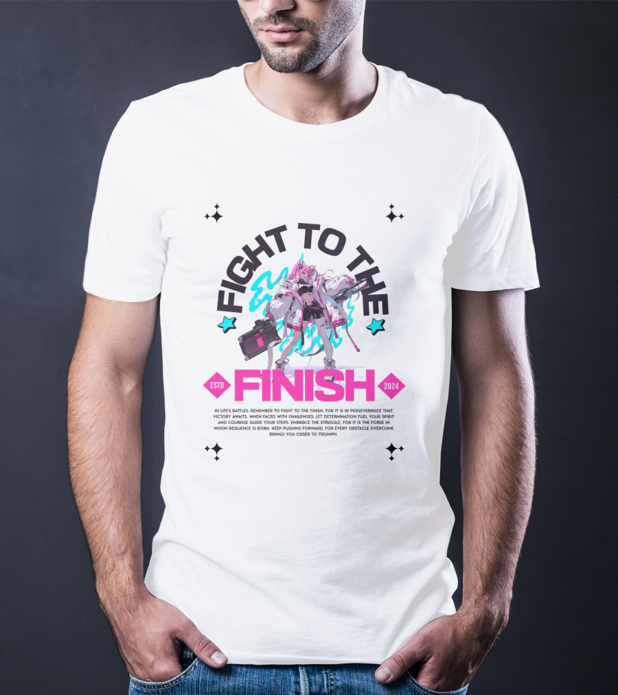 FIGHT TO THE FINISH ESTO T-Shirt