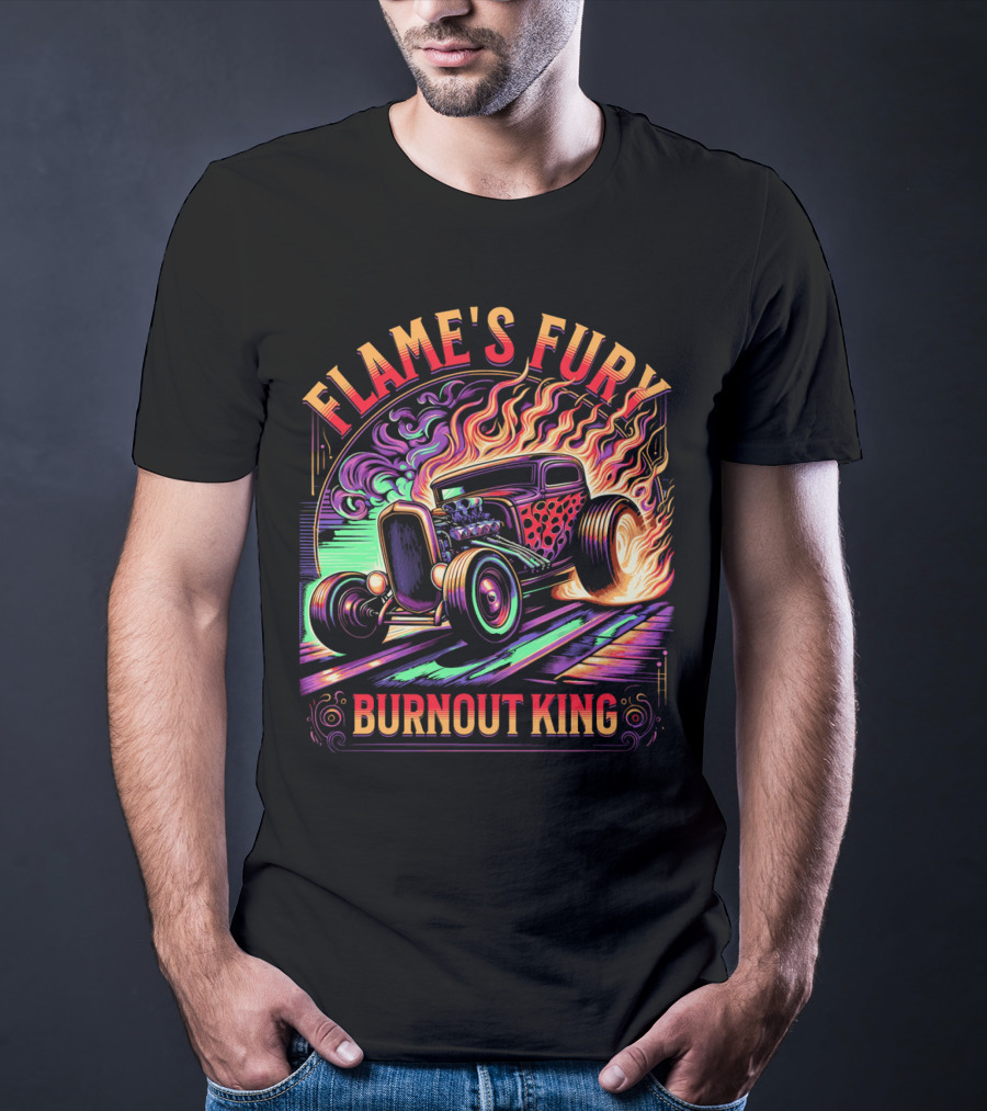 FLAME'S FURY BURNOUT KING T-Shirt