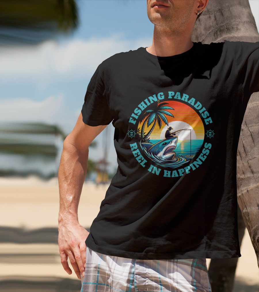 Fishing Paradise Reel In Happiness Sunset Shark Adventure T-Shirt