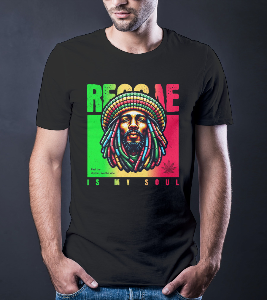 Reggae Feel The Rhythm Live The Vibe Is My Soul T-Shirt
