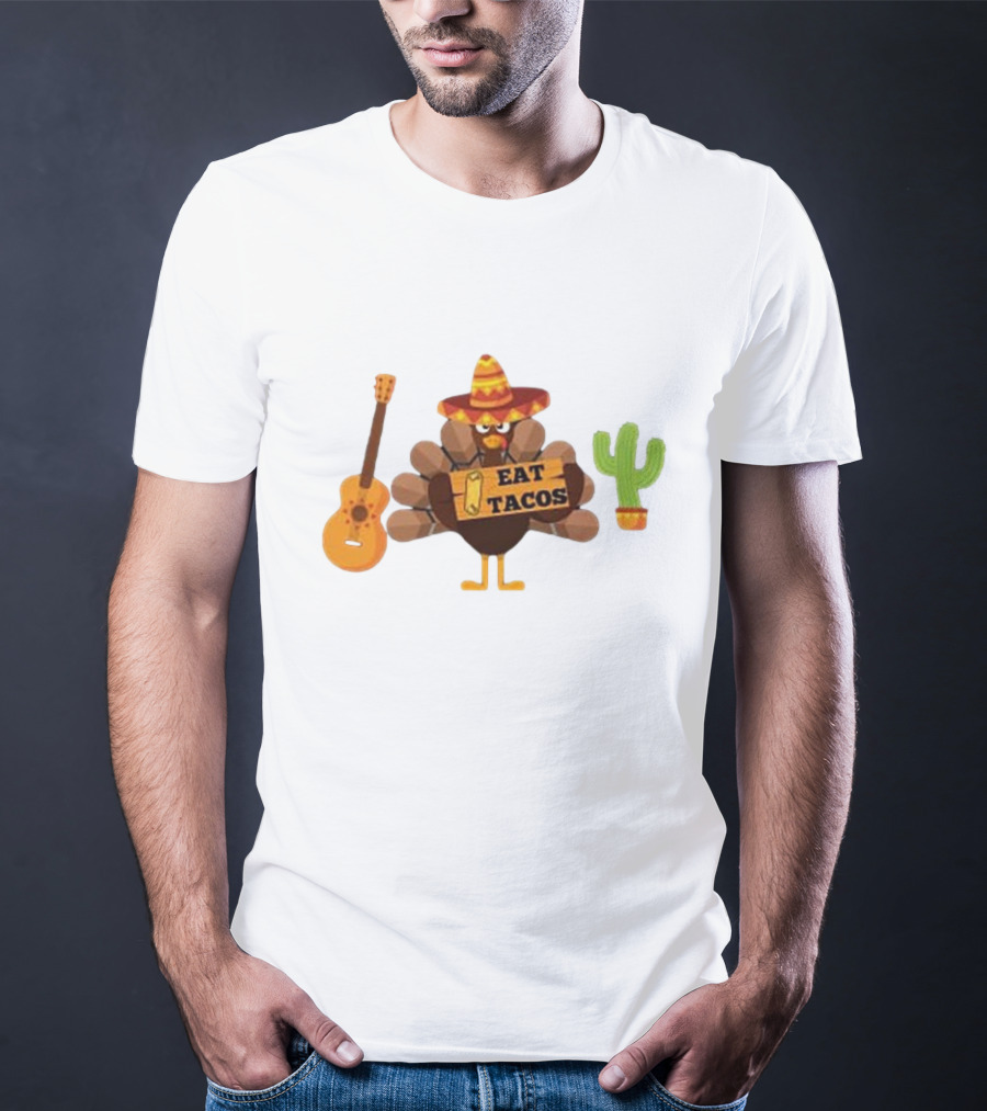 Thanksgiving Turkey Sombrero Eat Tacos Guitar Cactus T-Shirt