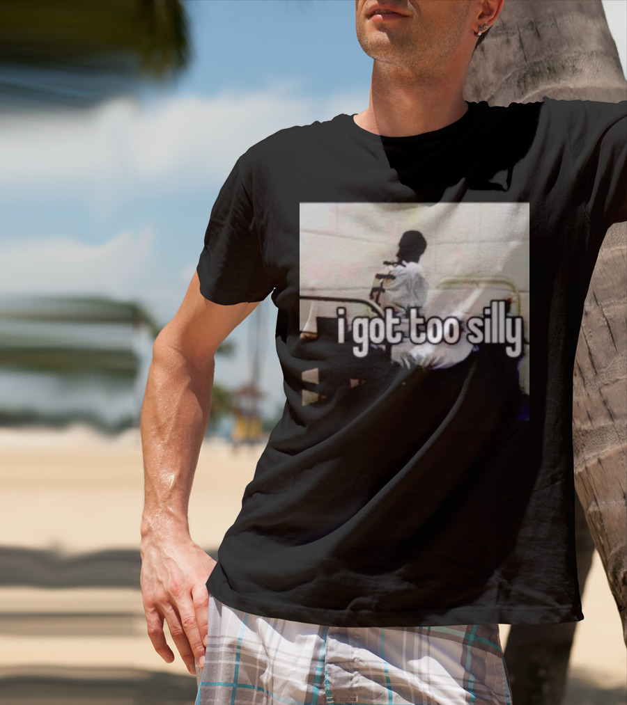 I Got Too Silly Padded Room Humor T-Shirt