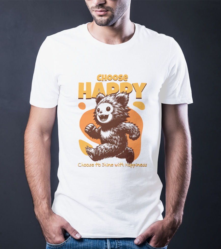 Choose Happy Choose To Shine With Happiness T-Shirt