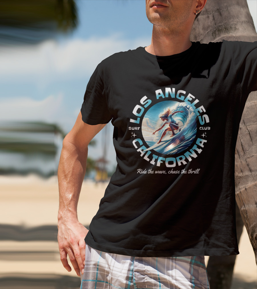 Los Angeles California Surf Club Ride The Wave Chase The Thrill T-Shirt