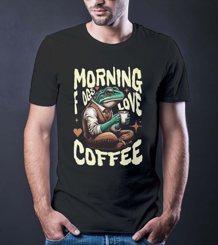 Morning Frogs Love Coffee Caffeine Lover T-Shirt