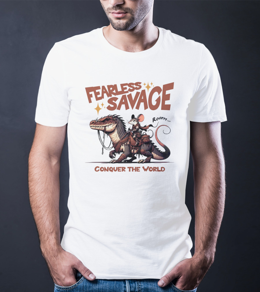 Fearless Savage Conquer The World Roarrr Mouse Riding Dinosaur T-Shirt