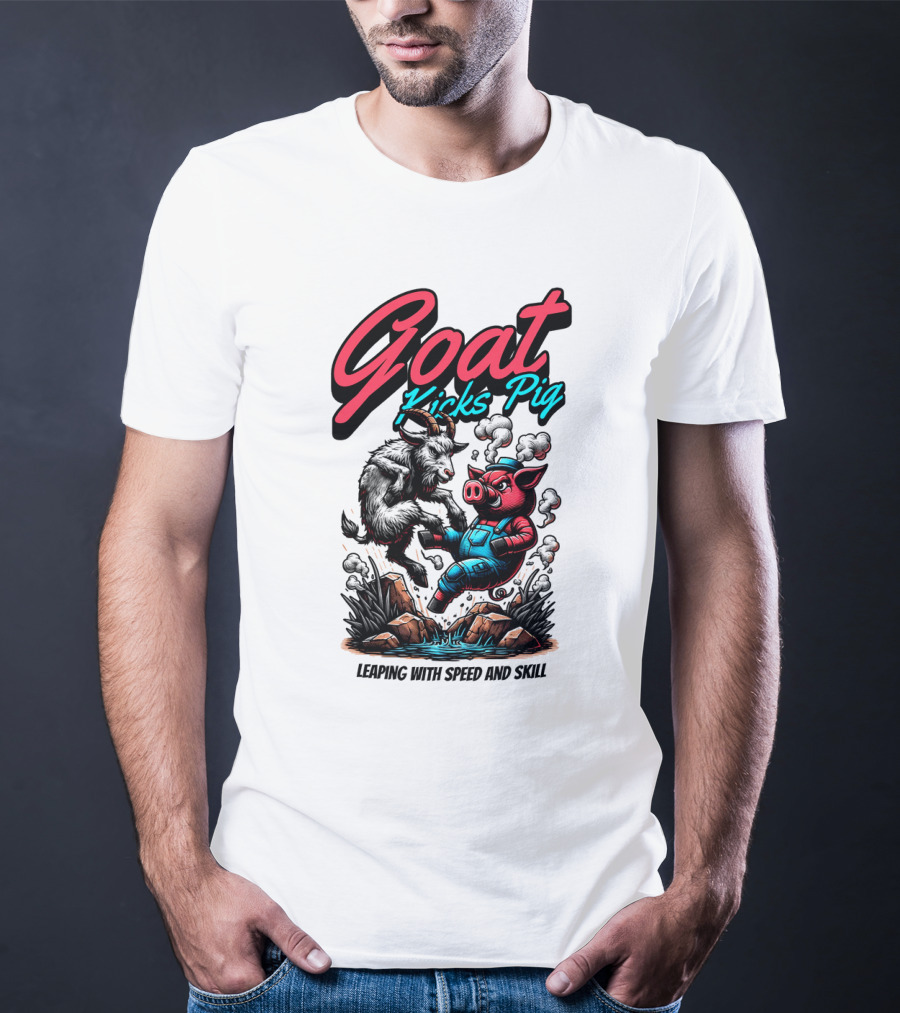 Goat Kicks Pig Leaping With Speed And Skill T-Shirt