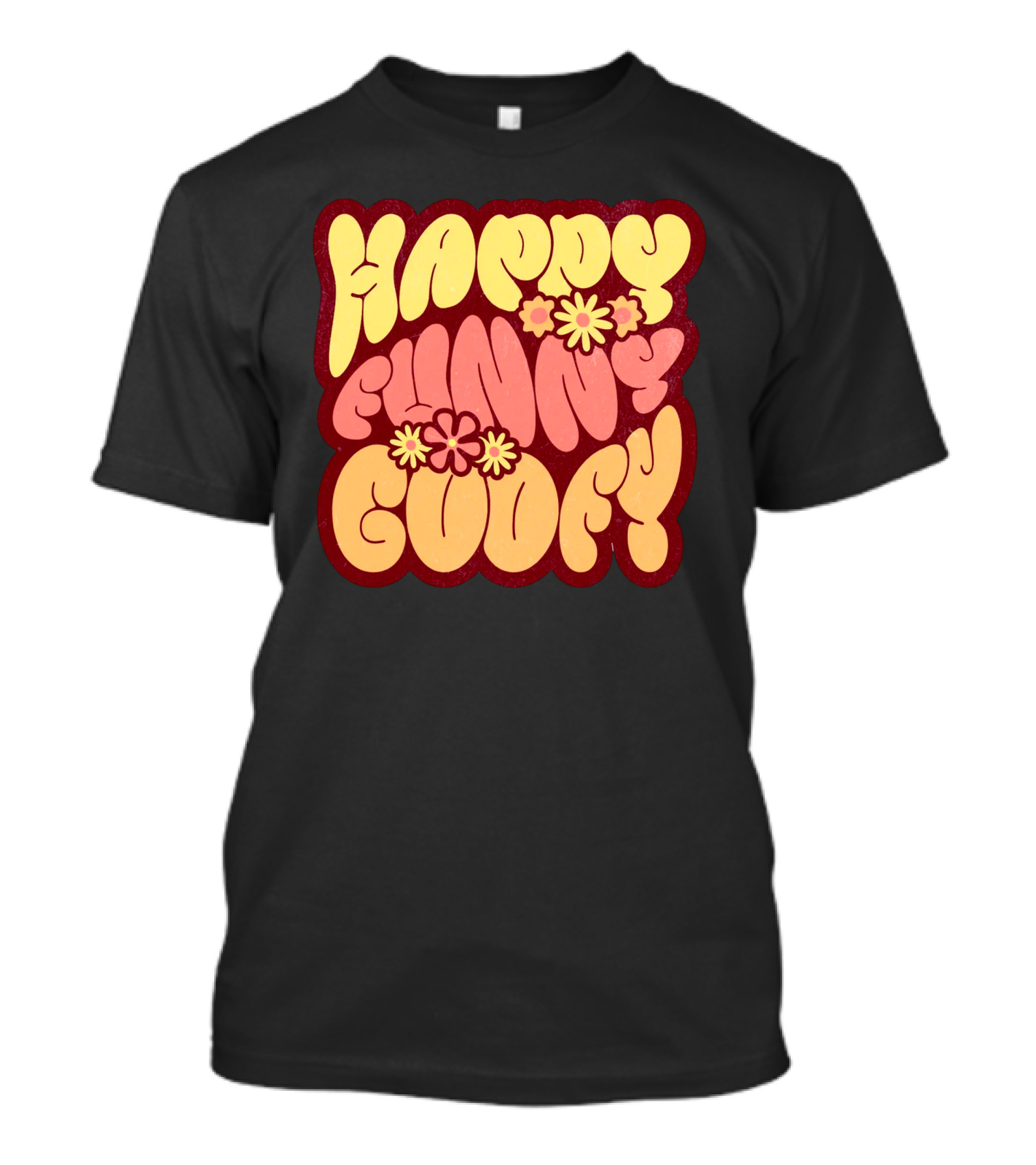 Happy Funny Goofy Retro Flower Power T-Shirt