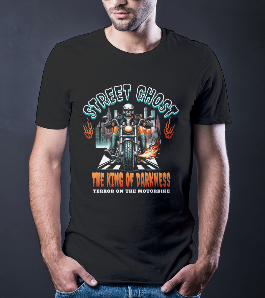 Street Ghost King Of Darkness Terror On The Motorbike T-Shirt