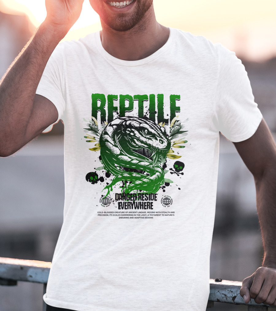 Reptile Danger Reside Everywhere Stealth Creature Of Ancient Lineage T-Shirt