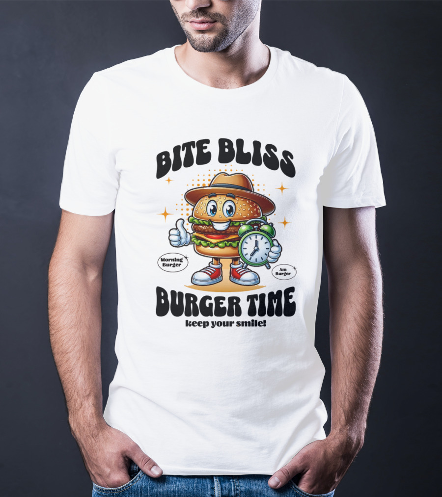 Bite Bliss Burger Time Keep Your Smile Morning Burger Ams Burger T-Shirt
