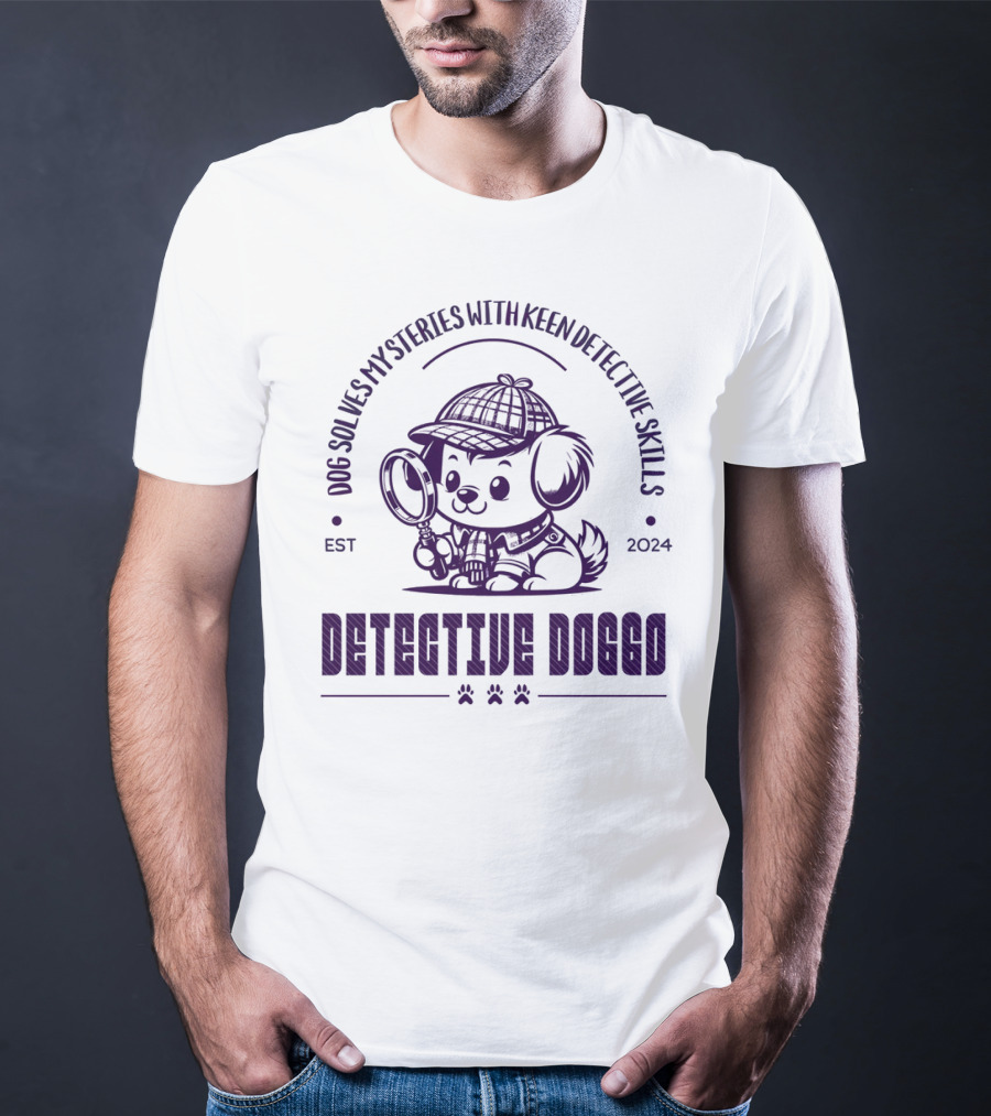 Detective Doggo Dog Solves Mysteries With Keen Detective Skills Est T-Shirt