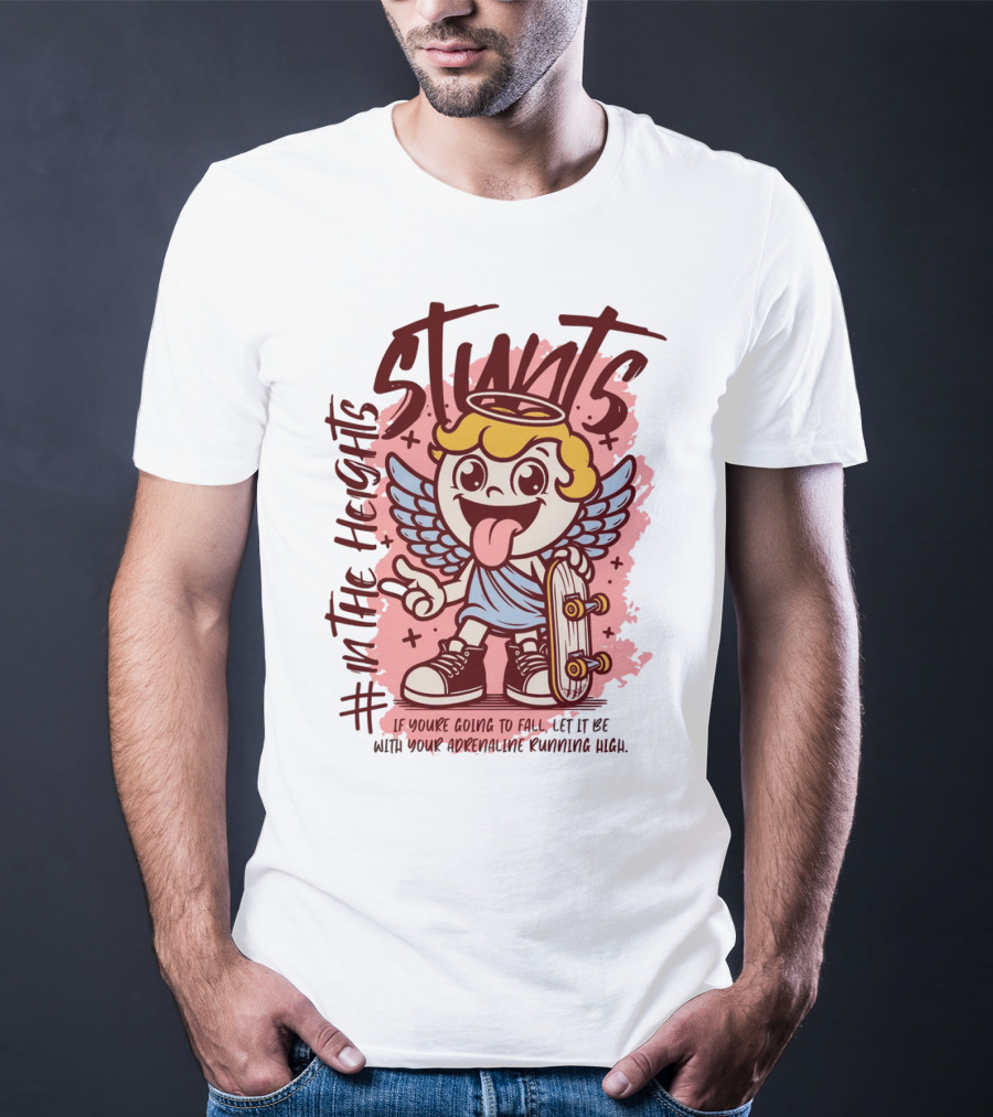 Stunts In The Heights Angel Skateboarder Adrenaline Rushing T-Shirt