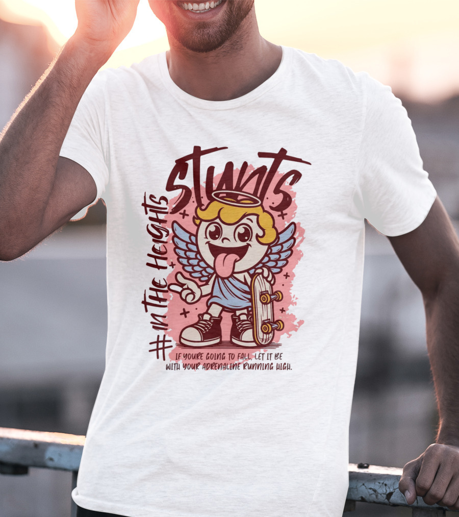 Stunts In The Heights Angel Skateboarder Adrenaline Rushing T-Shirt