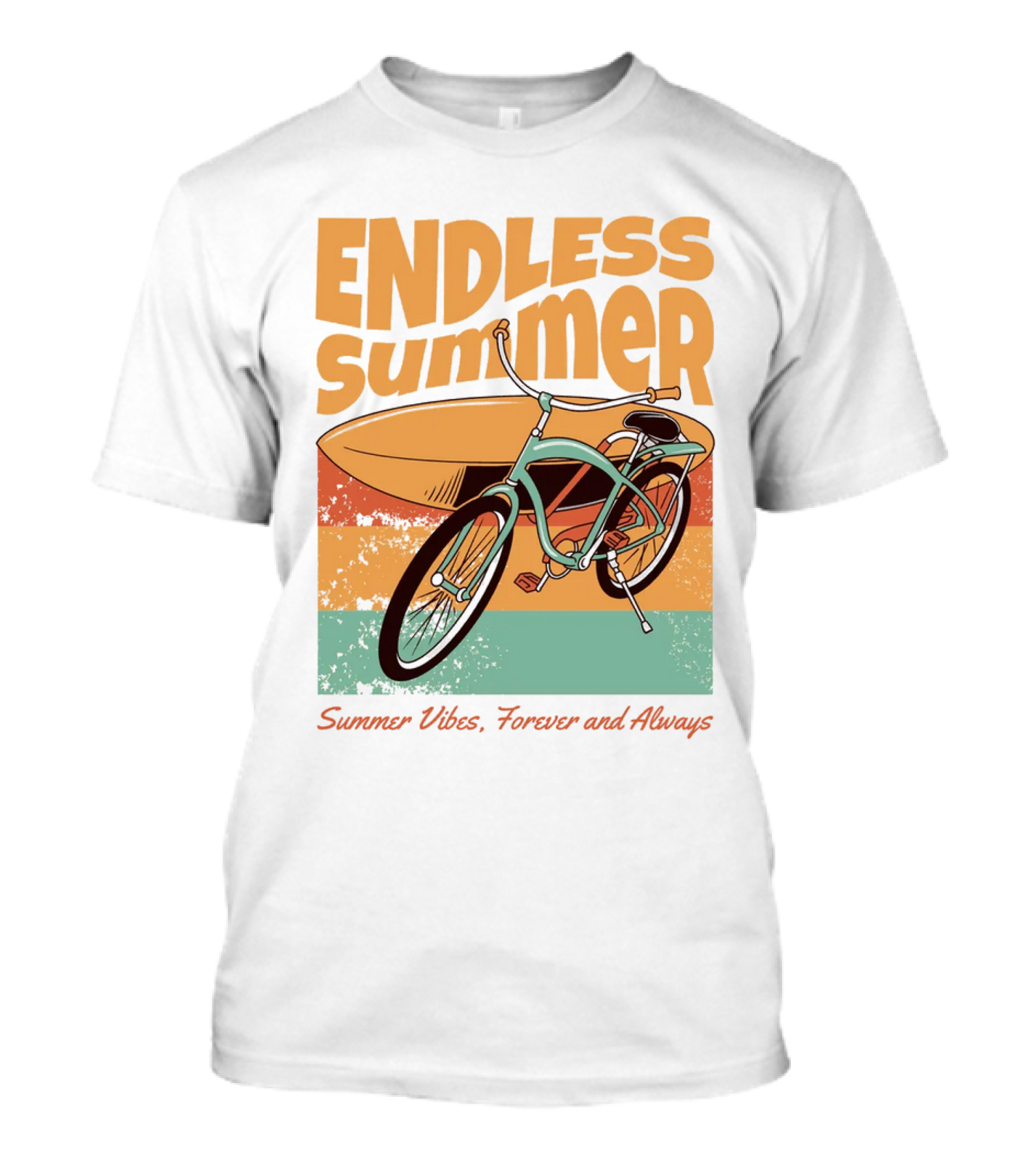 ENDLESS SUMMER VIBES, FOREVER AND ALWAYS T-Shirt