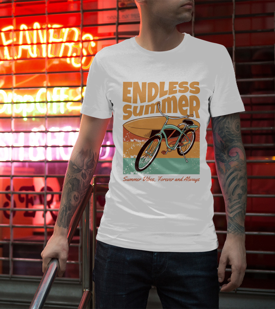 ENDLESS SUMMER VIBES, FOREVER AND ALWAYS T-Shirt