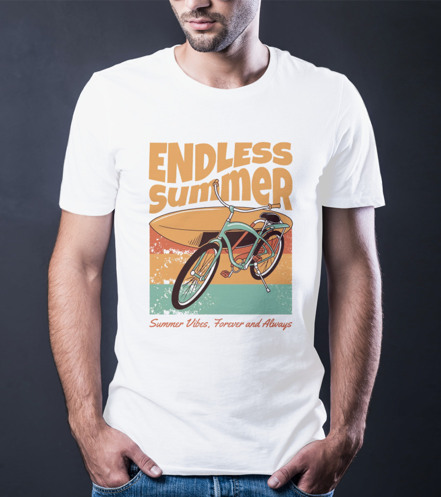 ENDLESS SUMMER VIBES, FOREVER AND ALWAYS T-Shirt