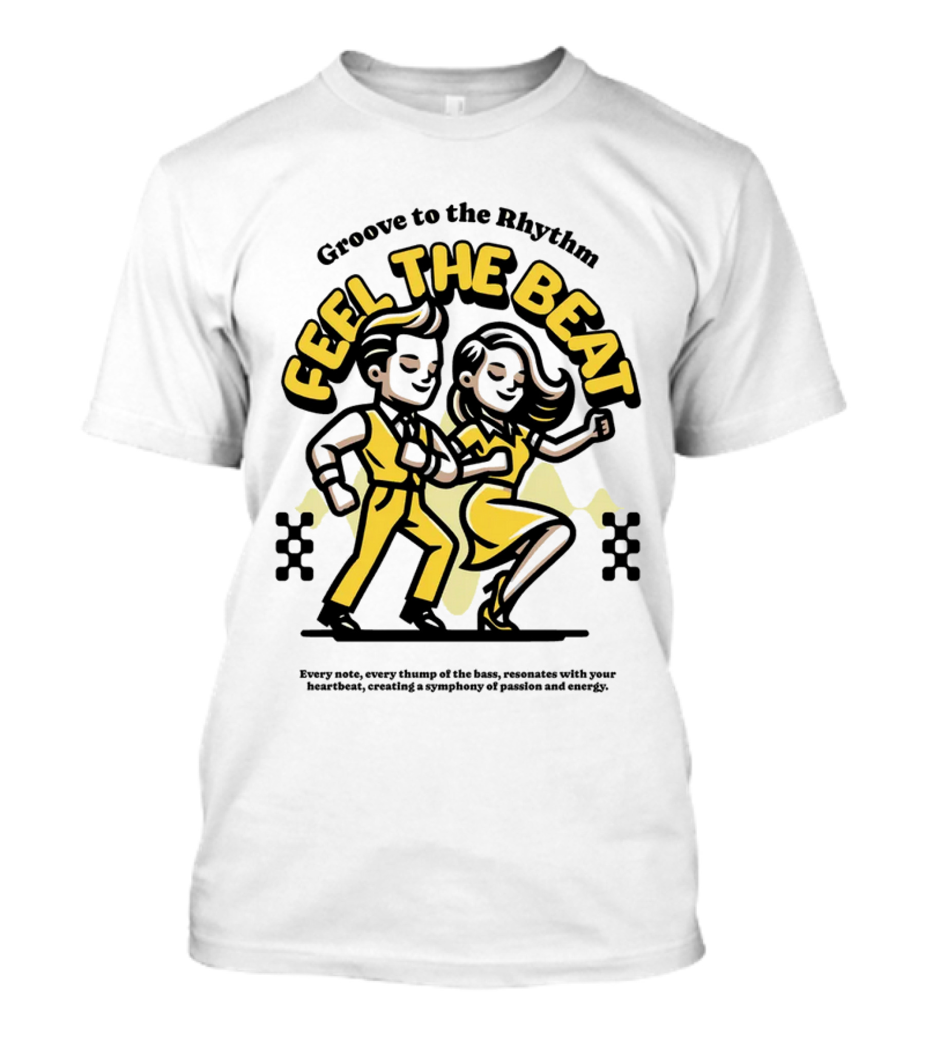 Groove To The Rhythm Feel The Beat T-Shirt