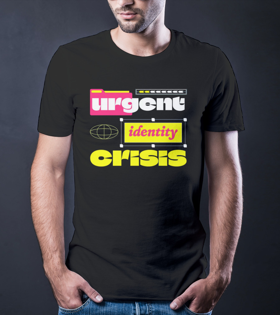 Urgent Identity Crisis Folder Globe T-Shirt