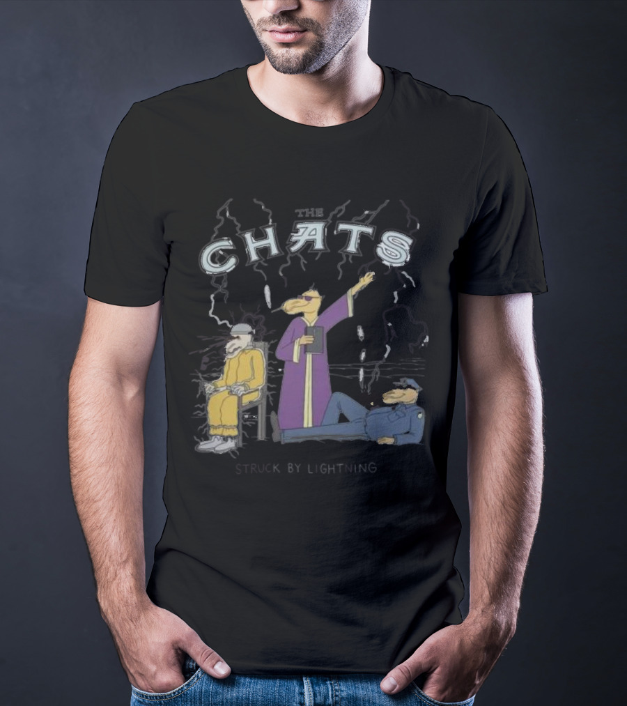 The Chats Struck By Lightning T-Shirt